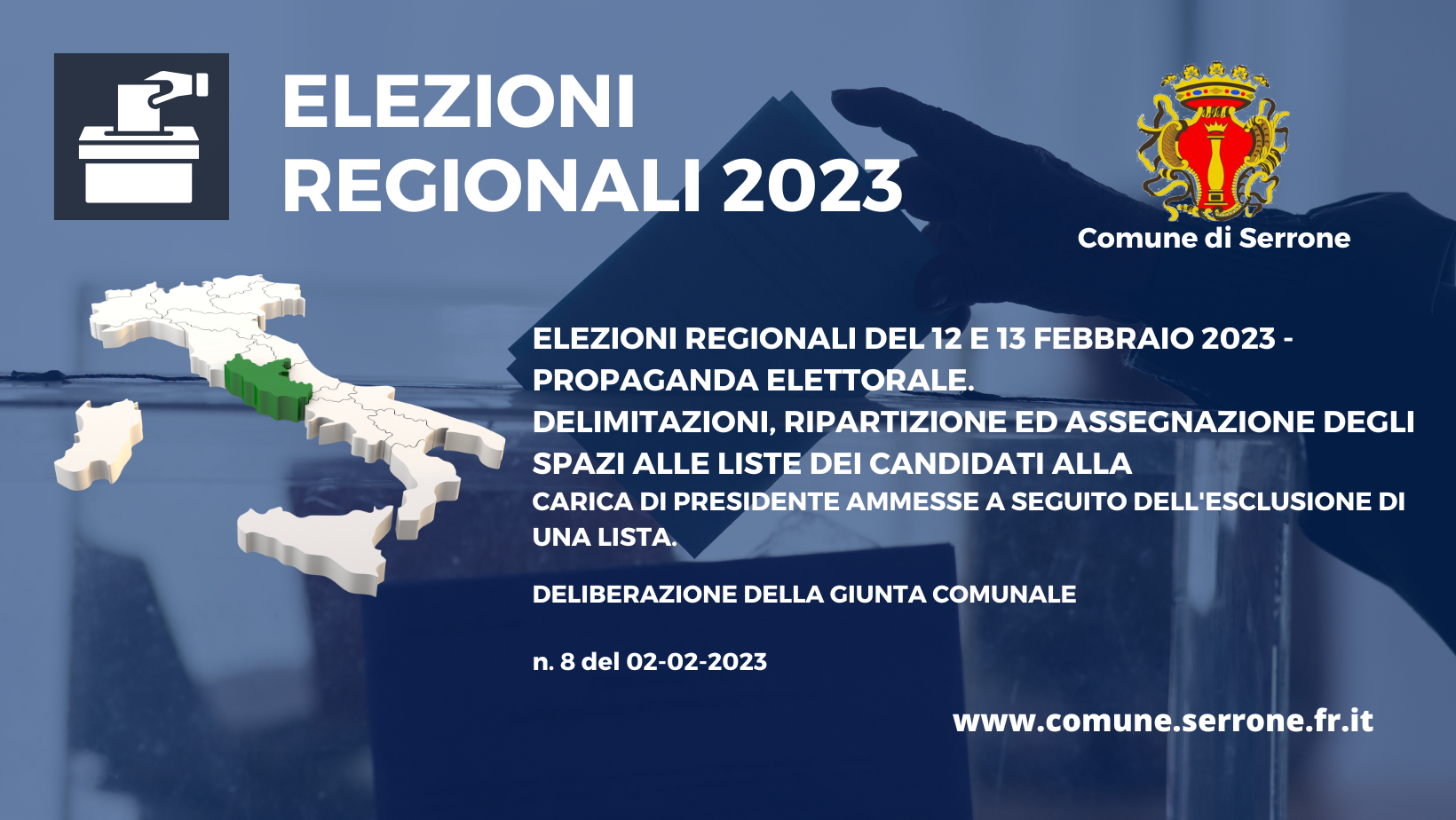 ELEZIONI REGIONALI DEL 12 E 13 FEBBRAIO 2023 - PROPAGANDA ELETTORALE.
DELIMITAZIONI, RIPARTIZIONE ED ASSEGNAZIONE DEGLI SPAZI ALLE LISTE DEI CANDIDATI ALLA
CARICA DI PRESIDENTE AMMESSE A SEGUITO DELL'ESCLUSIONE DI UNA LISTA.