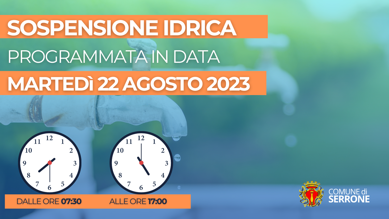 Sospensione idrica martedì 22 agosto dalle 07:30 alle 17:00